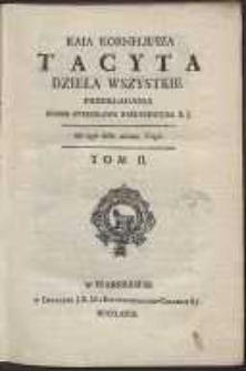 Kaia Korneliusza Tacyta Dzieła Wszystkie / Przekładania Adama Stanisława Naruszewicza S.J. T. 2