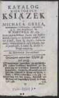Katalog Niektorych Ksiązek u Michała Grela [&hellip;] znayduiący się [&hellip;]