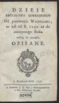 Dzieie Krolestwa Szwedzkiego Od panowania Waldemara, to iest od R. 1250. aż do ninieyszego Roku według lat porządku Opisane