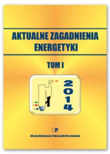 Aktualne zagadnienia energetyki. Tom I