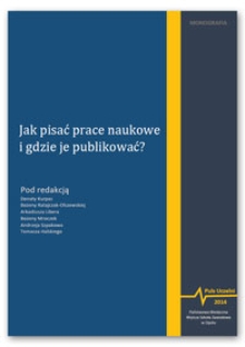 Jak pisać prace naukowe i gdzie je publikować?