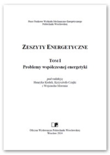 Zeszyty Energetyczne. T. 1, Problemy współczesnej energetyki