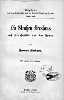 Die Straßen Breslaus nach ihrer Geschichte und ihren Namen