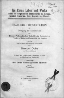 Ibn Esras Leben und Werke : nebst den hergestellten Kommentaren zu Jeremia, Ezechiel, Proverbia, Esra, Nehemia und Chronik