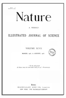 Nature : a Weekly Illustrated Journal of Science. Volume 97, 1916 April 27, [No. 2426]