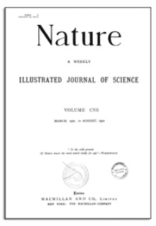 Nature : a Weekly Illustrated Journal of Science. Volume 107, 1921 April 28, [No. 2687]