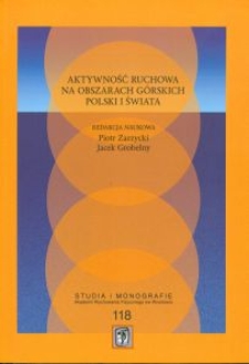 Aktywność ruchowa na obszarach górskich Polski i świata