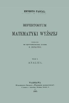 Repertoryum matematyki wyższej. Tom 1. Analiza