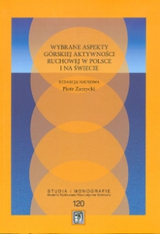 Wybrane aspekty górskiej aktywności ruchowej w Polsce i na świecie