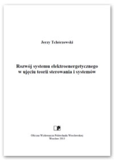 Rozwój systemu elektroenergetycznego w ujęciu teorii sterowania i systemów