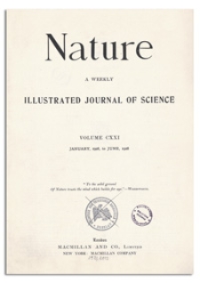 Nature : a Weekly Illustrated Journal of Science. Volume 121, 1928 January 14, [No. 3037]