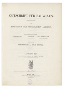 Zeitschrift f&uuml;r Bauwesen, Jr. XLV, 1895, H. 10-12