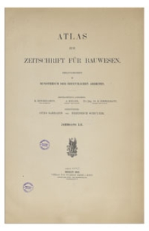 Atlas zur Zeitschrift für Bauwesen, Jr. LII, 1902