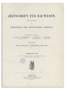 Zeitschrift für Bauwesen, Jr. LIV, 1904, H. 1-3