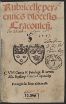 Rubricell[a]e perennes dioecesis Cracovien[sis]