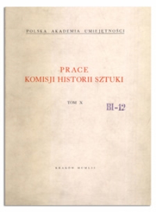 Prace Komisji Historii Sztuki, T. 10