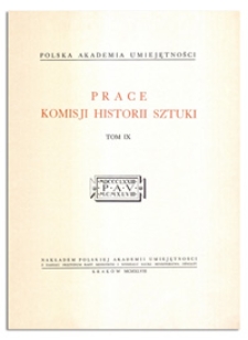 Prace Komisji Historii Sztuki, T. 9