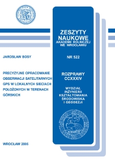 Precyzyjne opracowanie obserwacji satelitarnych GPS w lokalnych sieciach położonych w terenach górskich