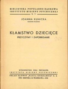 Kłamstwo dziecięce : przyczyny i zapobieganie