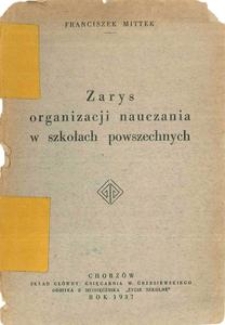 Zarys organizacji nauczania w szkołach powszechnych