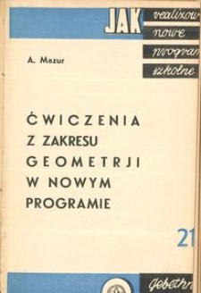 Ćwiczenia z zakresu geometrji w nowym programie