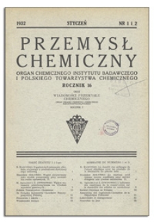 Przemysł Chemiczny : Organ Chemicznego Instytutu Badawczego i Polskiego Towarzystwa Chemicznego. R. XVI, lipiec 1932