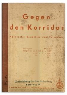 Gegen den Korridor : Polnische Zeugnisse und Tatsachen