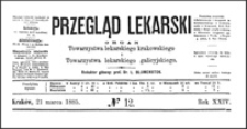 O laparotomii w przypadkach przedziurawienia żołądka i jelita : wykład wypowiedziany na Zjeździe przyrodników w Magdeburgu przez prof. Mikulicza, Przegląd Lekarski, 1885, R. 24, nr 12, s. 165-166