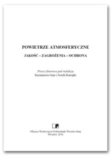 Powietrze atmosferyczne : jakość - zagrożenia - ochrona