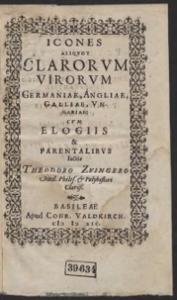 Icones Sive Imagines vivae, litteris Cl[arorum] Virorum, Italiae, Graeciae, Germaniae, Galliae, Angliae, Ungariae [...] Cum Elogiis variis Per Nicolaum Reusnerum. T.2