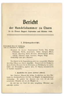 Bericht der Handelskammer zu Thorn für die Monate August, September und Oktober 1908