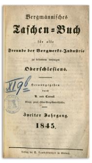 Bergmännisches Taschen-Buch für alle Freunde der Bergwerks-Industrie, im besondern derjenigen Oberschlesiens. Jg. 2