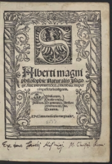 Alberti Magni philosophie Naturalis Jsagoge, sive introductio[n]es emendate nuper et impresse sum[m]a diligentia