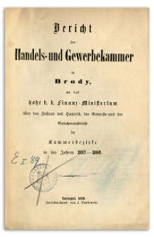 Bericht der Handels- und Gewerbekammer in Brody in den Jahren 1857-1860