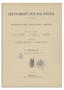 Zeitschrift f&uuml;r Bauwesen, Jr. 69, 1919, H. 1-3