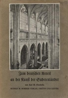 Zum Deutschen Unteil an der Kunst der Sudetenl&auml;nder. Band 1