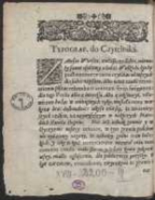 Psyche z Lucyana, Apuleiusza, Marina. Cid albo Roderik : Komedia Hiszpańska. Hippolit : Iedna z Tragedyi Seneki. Andromacha : Tragedya z Francuskiego przetłumaczona