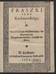 Fraszki Iana Kochanowskiego. Red. B.