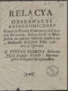 Relacya O Obserwacyi Astronomiczney Przeyścia Planety Venus przez płaszczyznę słoneczną […]