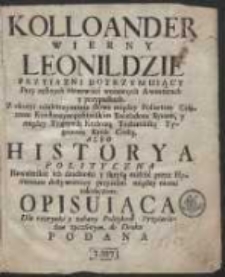 Kolloander Wierny Leonildzie Przyiazni Dotrzymuiący […] Albo Historya Polityczna […]