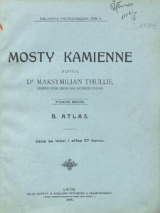 Mosty kamienne. B. Atlas