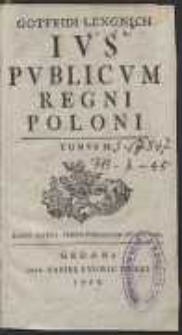 Gotfridi Lengnich Ius Publicum Regni Poloni. T. 2. Editio altera, priore correctior et auctior
