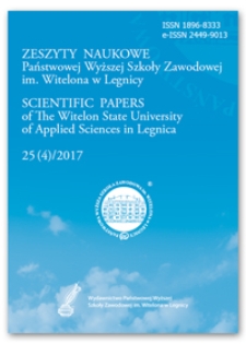 Zeszyty Naukowe Państwowej Wyższej Szkoły Zawodowej im. Witelona w Legnicy, nr 25 (4)/2017 = Scientific Papers of the Witelon University of Applied Sciences in Legnica, no. 25 (4)/2017