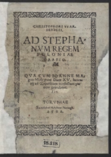 Christophori Warsevicii Ad Stephanum Regem Poloniae Oratio. Qua Cum Ioanne Magno Moscorum Duce XV. Ianuarii ad Zapolsciam confectam pacem gratulatur