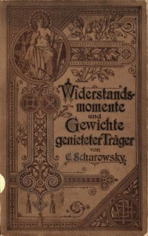 Widerstands-Momente und Gewichte Genieteter Träger