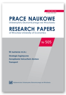 Metody i narzędzia strategicznej oceny i wyboru kanałów logistycznych w procesie wariantowego kreowania konkurencyjnych łańcuchów dostaw