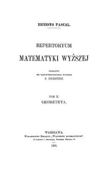 Repertoryum matematyki wyższej. Tom 2. Geometrya