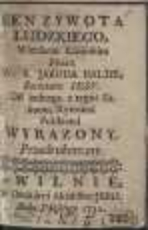 Somnium Vitae Humanae, Carmine Latino Per R.P. Jacobum Balde […] A quodam ex eadem Societate Rhytmis Polonicis Expressum. Reimpressum vero = Sen Zywota Ludzkiego Wierszem Łacinskim Przez [...] Jakuba Balde Societatis Iesu. Od jednego z tegoż Zakonu Rytmami Polskiemi Wyrazony. Przedrukowany