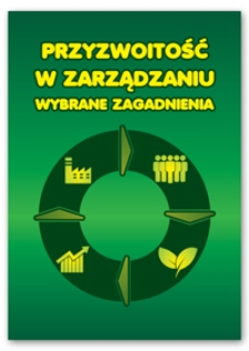 Przyzwoitość w zarządzaniu : wybrane zagadnienia