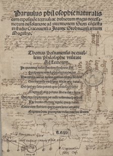 Parvulus philosophie naturalis cum expositio[n]e textuali ac dubiorum magis necessariorum dissolutione ad intentionem Scoti co[n]gesta in studio Cracoviensi a Joanne Stobnicensi [...]